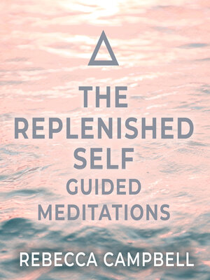 cover image of The Replenished Self